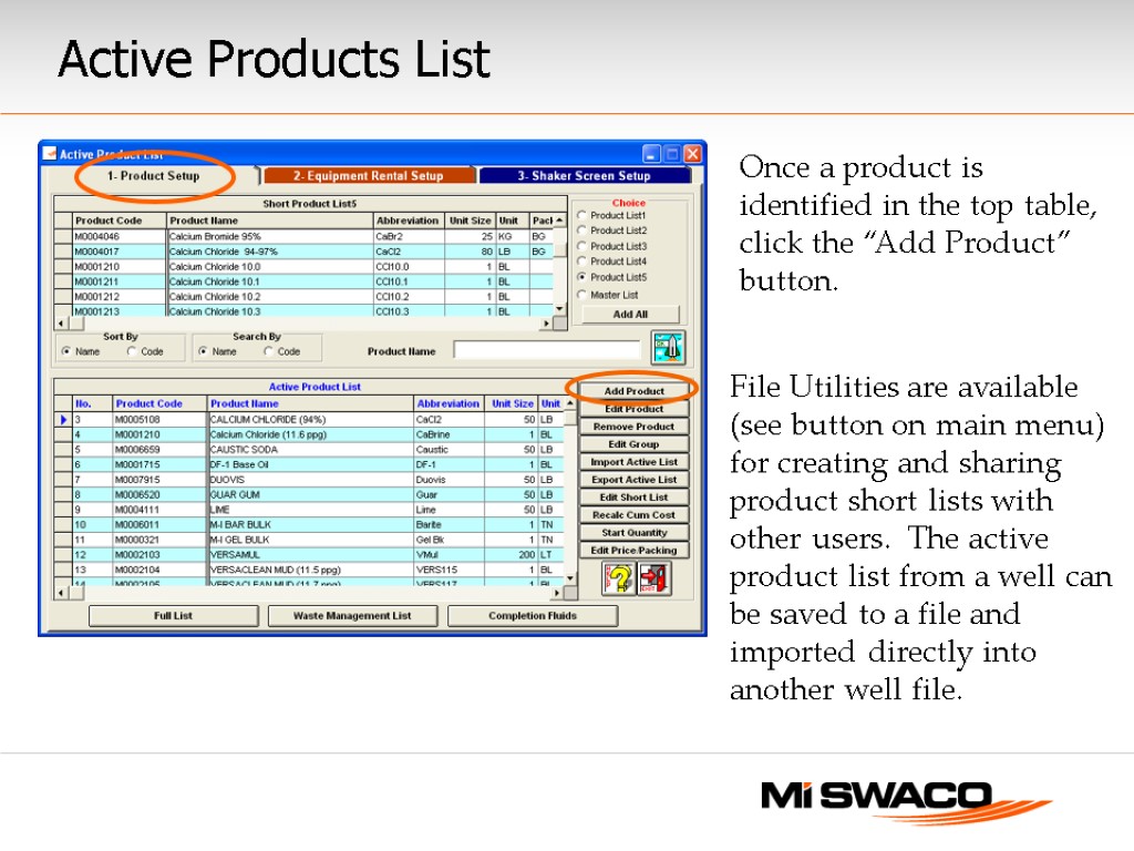 Active Products List File Utilities are available (see button on main menu) for creating